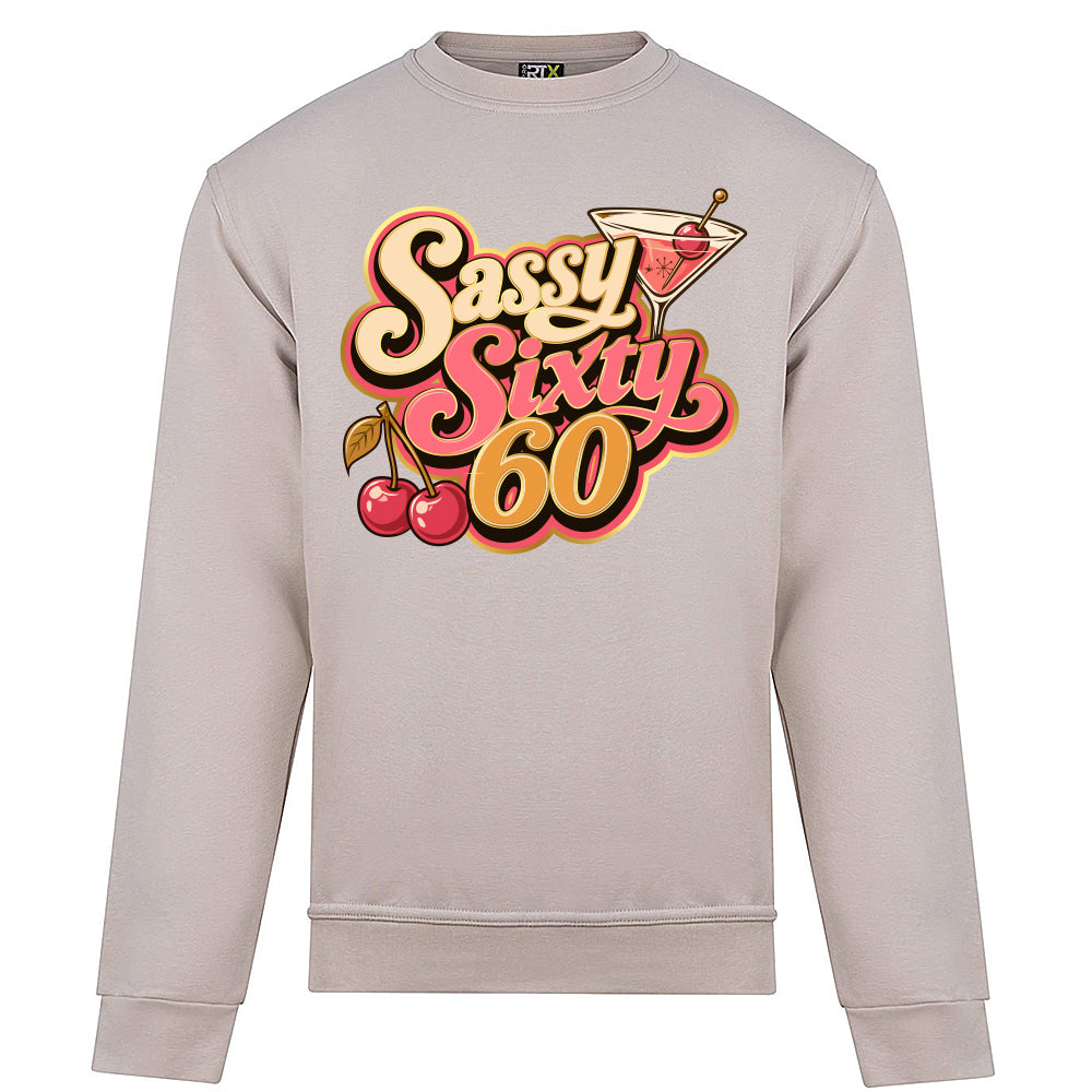 Sassy Sixty Birthday Sweatshirt