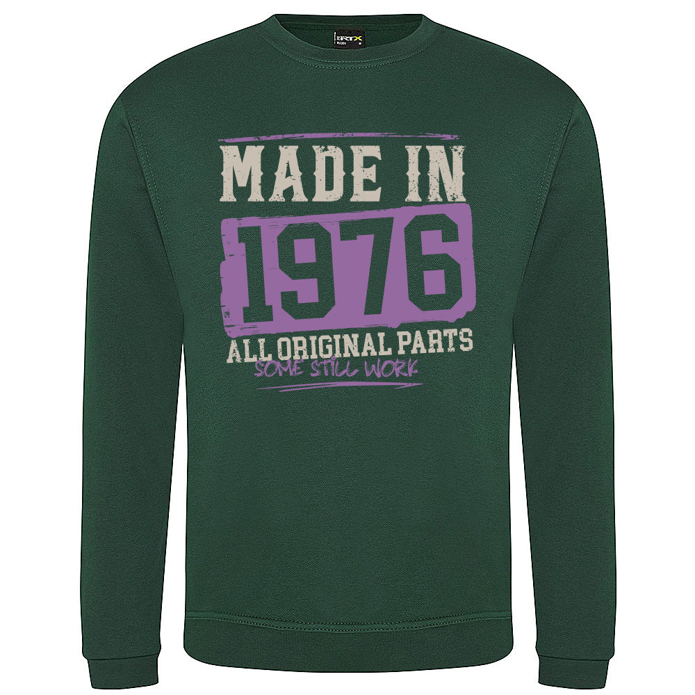 Made In 1976  Funny Birth Year Sweatshirt