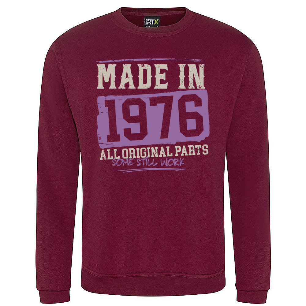 Made In 1976  Funny Birth Year Sweatshirt
