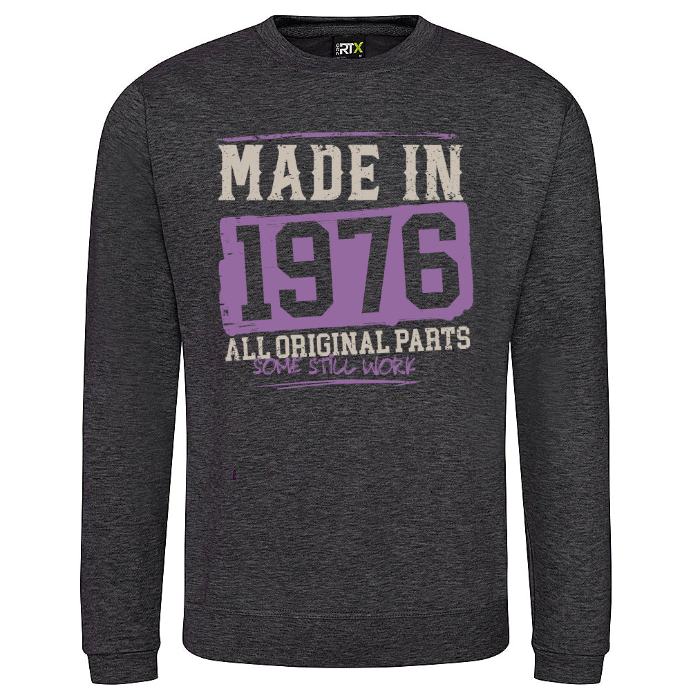 Made In 1976  Funny Birth Year Sweatshirt