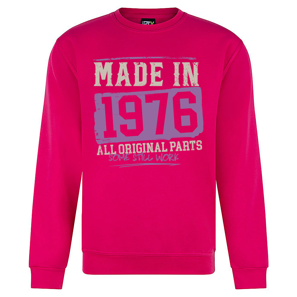 Made In 1976  Funny Birth Year Sweatshirt