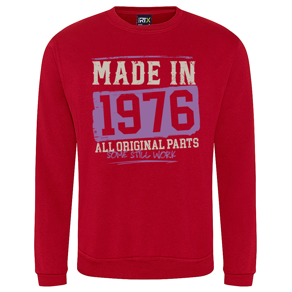 Made In 1976  Funny Birth Year Sweatshirt