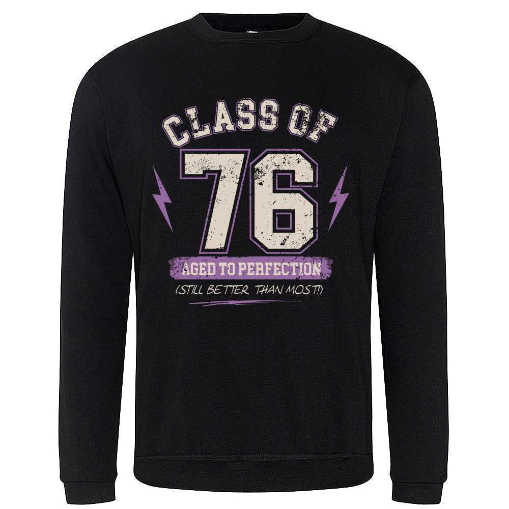 Class Of '76 Funny Birth Year Sweatshirt
