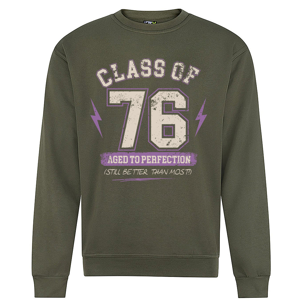 Class Of '76 Funny Birth Year Sweatshirt