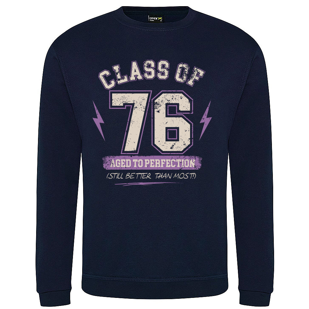 Class Of '76 Funny Birth Year Sweatshirt