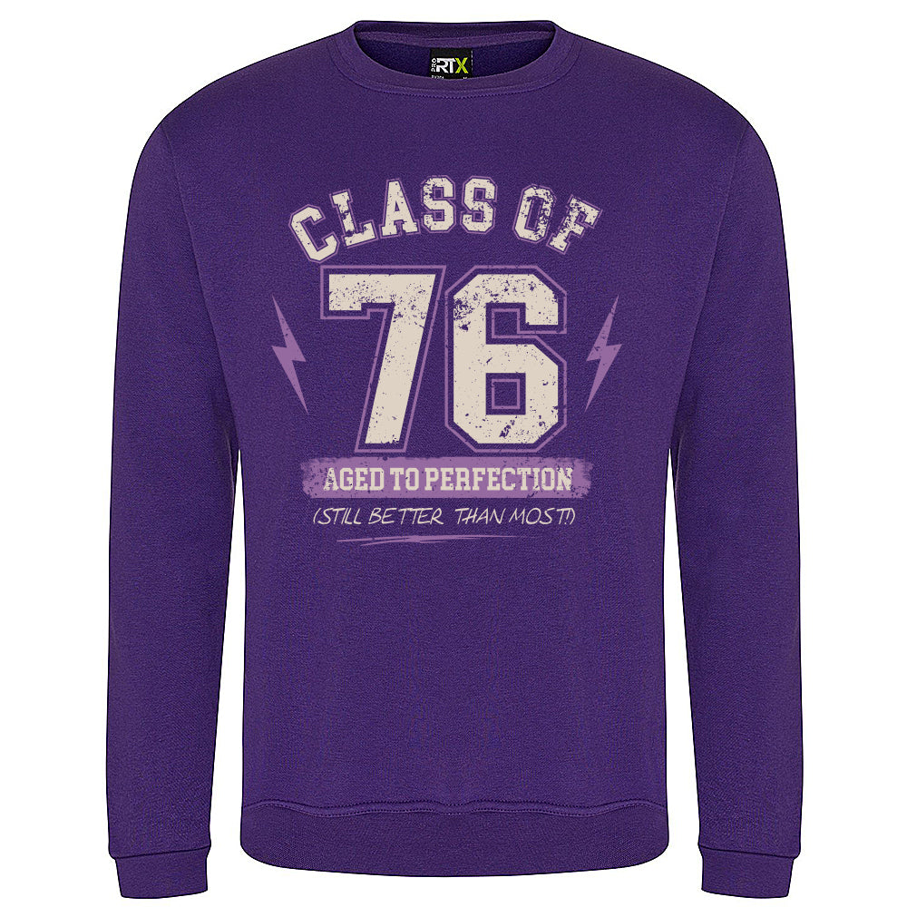 Class Of '76 Funny Birth Year Sweatshirt