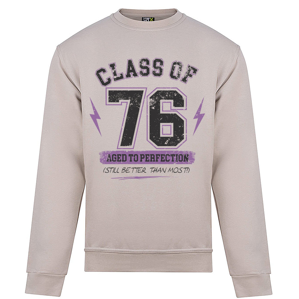 Class Of '76 Funny Birth Year Sweatshirt
